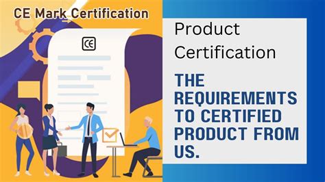 product certification requirements.